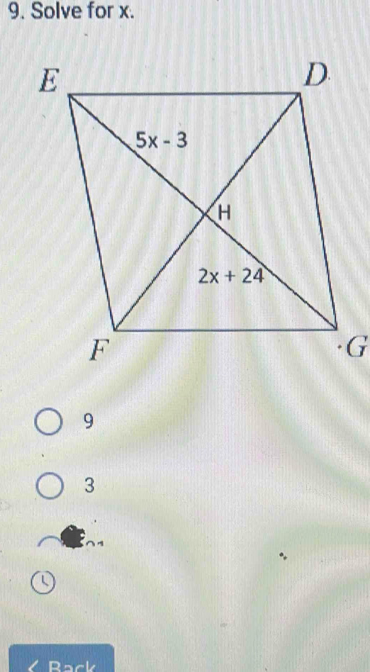 Solve for x.
G
9
3
Q
Rack