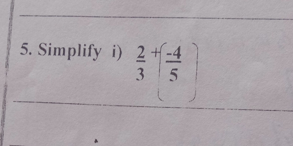 Simplify i)
frac 23^(+(frac -4)5)