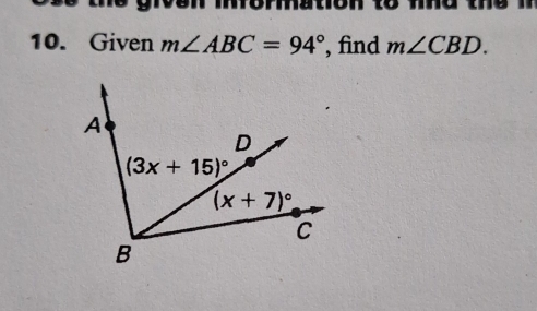 gr en irormation to nh d th  e   
10. Given m∠ ABC=94° , find m∠ CBD.