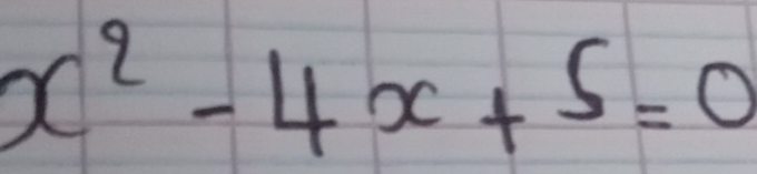 x^2-4x+5=0