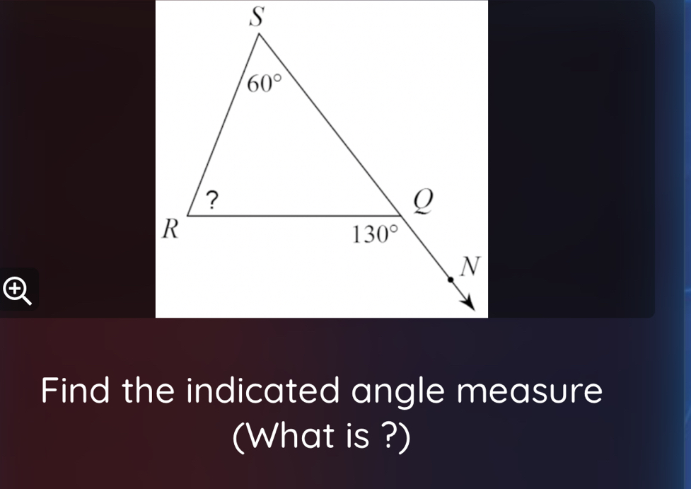 Find the indicated angle measure
(What is ?)