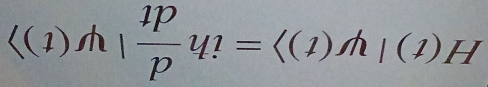 langle (1)h| eta p/p y!=langle (1)h|(1)H