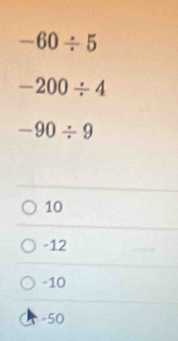 -60/ 5
-200/ 4
-90/ 9
10
-12
-10
-50