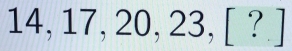 17, 20, 23.| 1 
14. |