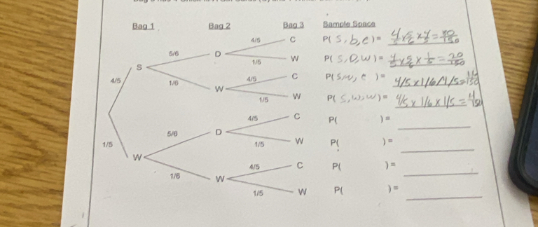 Sample Space
P( 7° )=_ 
_
P( ew)
P( swedge u,(n)=
_
S,W)= _ 
P(
P( ) =
_
P( )=. 
_
P( )=
_
P( )= _