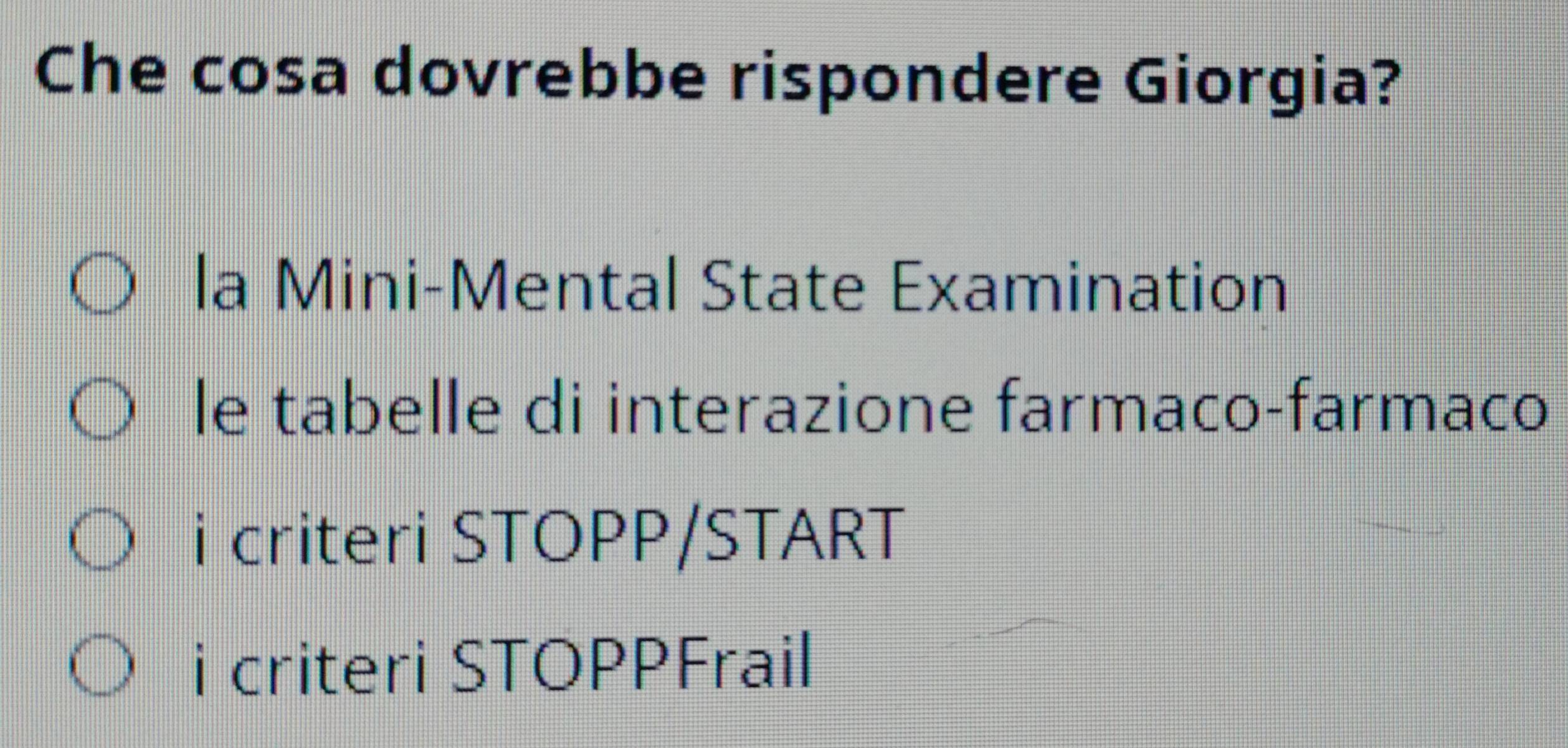Risolto:Che cosa dovrebbe rispondere Giorgia? la Mini-Mental State ...