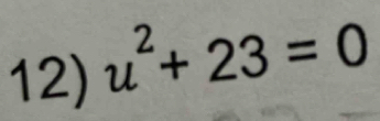 u^2+23=0