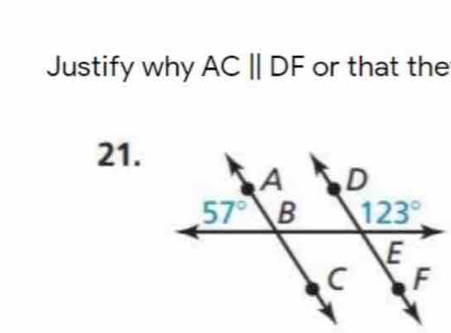 Justify why ACparallel DF or that the
21.