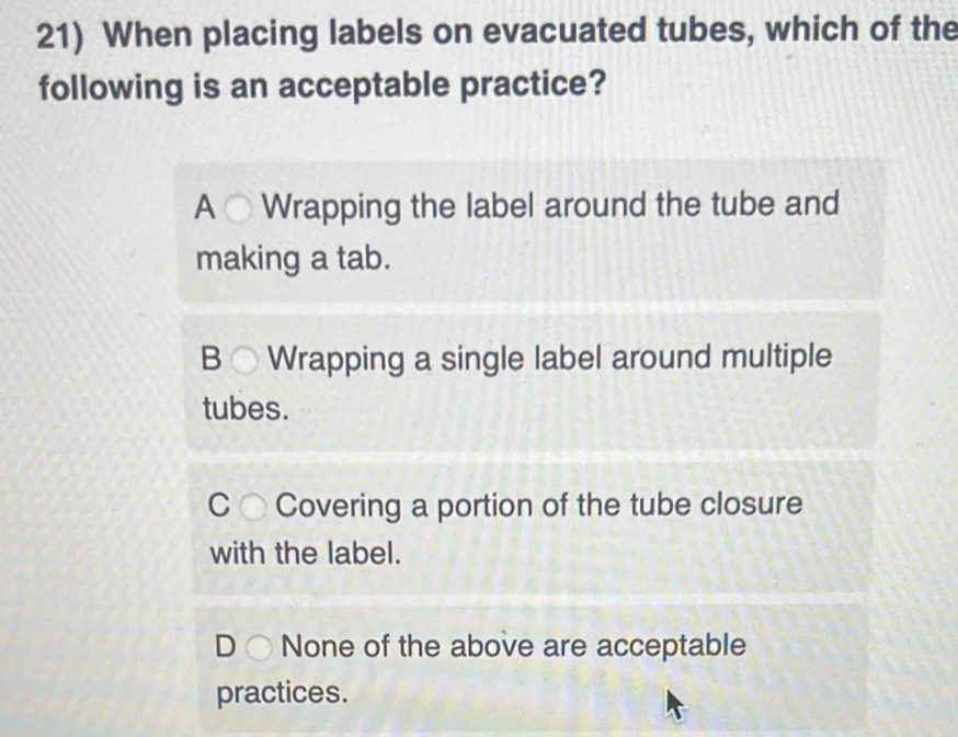 Solved: When placing labels on evacuated tubes, which of the following ...