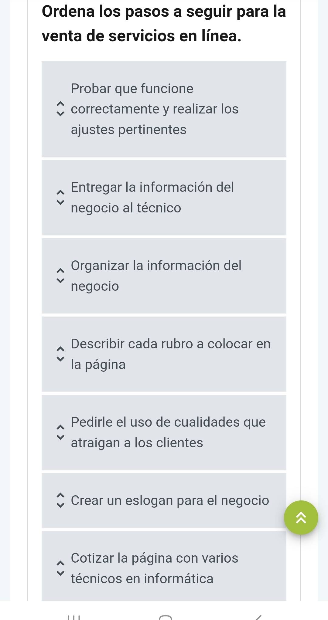 Ordena los pasos a seguir para la 
venta de servicios en línea.