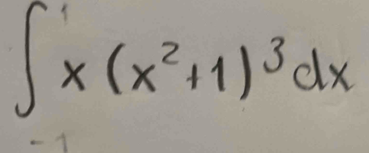 ∈t x(x^2+1)^3dx