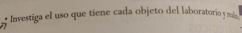 Investiga el uso que tiene cada objeto del laboratorio y realin