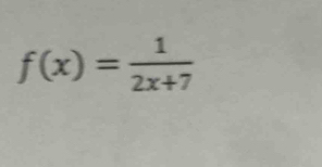 f(x)= 1/2x+7 