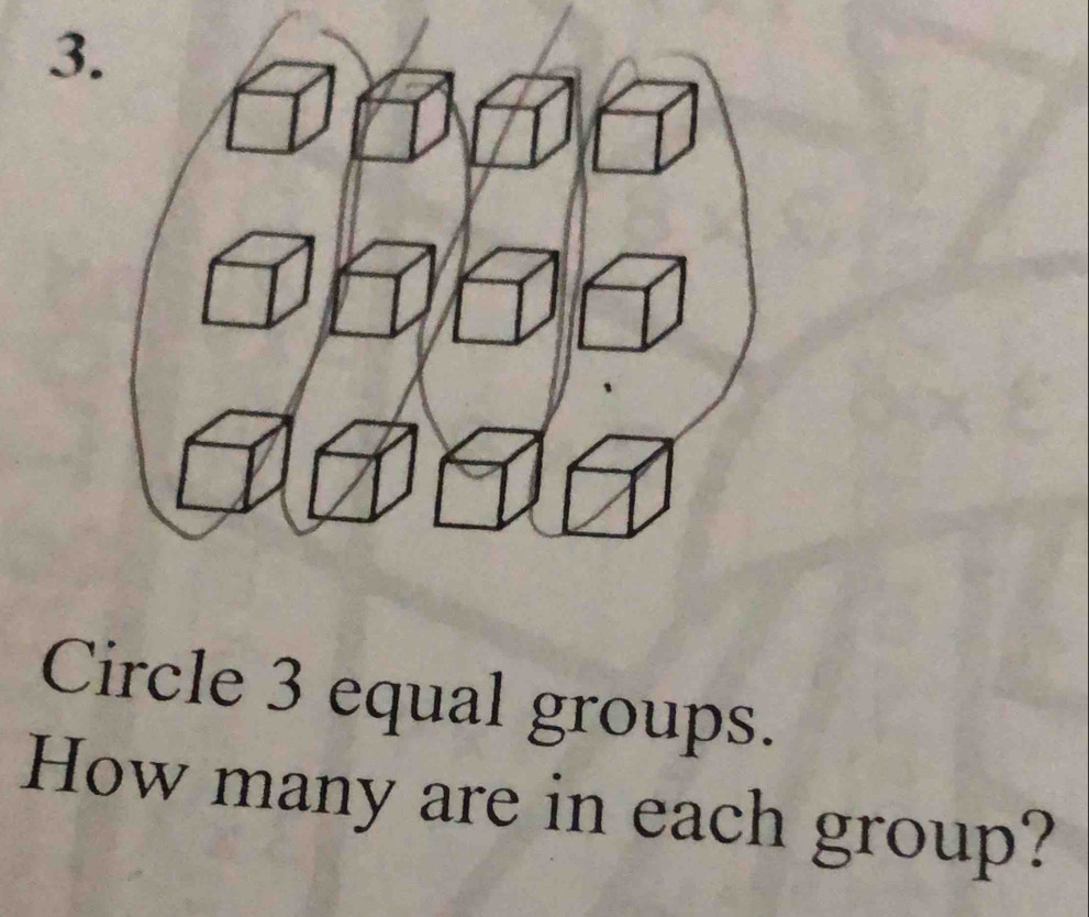 Circle 3 equal groups. 
How many are in each group?