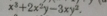 x^3+2x^2y-3xy^2.