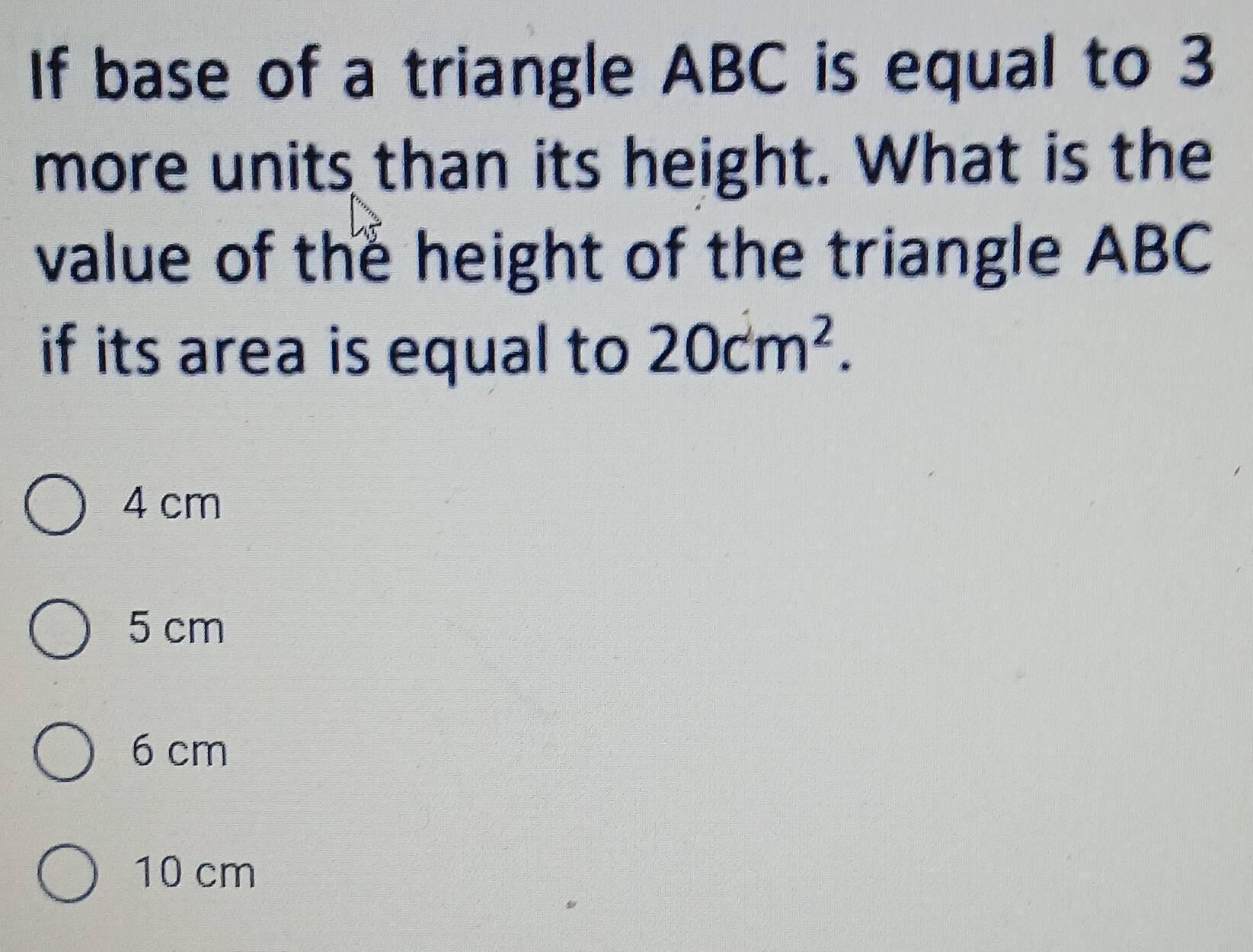 Solved: If base of a triangle ABC is equal to 3 more units than its ...