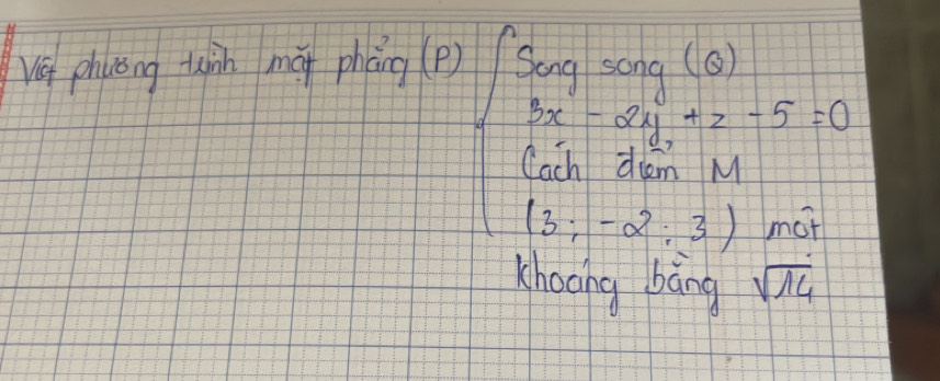 Ug phuong wiàn māi phāng (p)
beginarrayl 3xy-2xy(0) 5y-xy+x=-5-0 5x+0+7&5y-70 160&-2-3endpmatrix * 1*
choong bang sqrt(14)