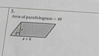 Arca of parallelogram =40