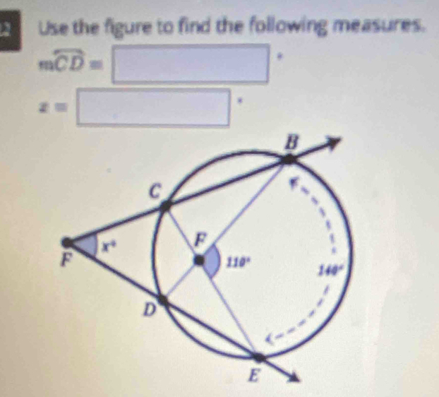 Use the figure to find the following measures.
mwidehat CD= □°
x=□ *