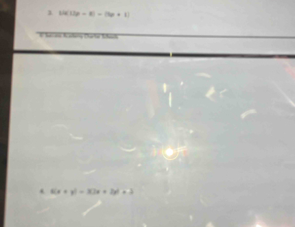 3 ticUP-6)=(1y+1)

4(x+y)=3(2x+2y)+3