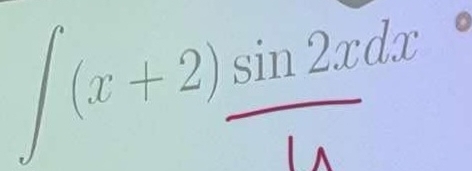 ∈t (x+2)sin 2xdx