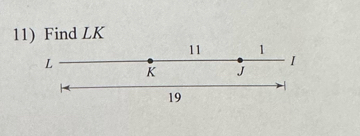 Find LK
11 1
L
I
K J
19