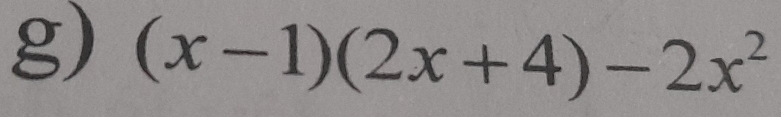 (x-1)(2x+4)-2x^2