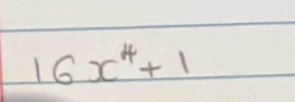 16x^4+1