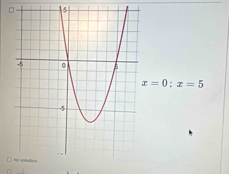 x=0; x=5