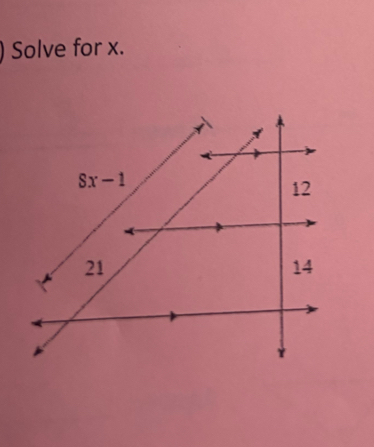 ) Solve for x.