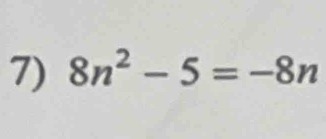 8n^2-5=-8n