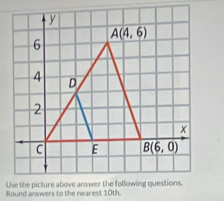 Round answers to the nearest 10th.