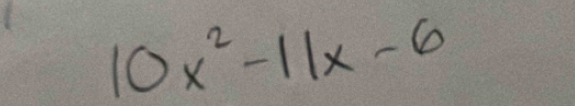 10x^2-11x-6