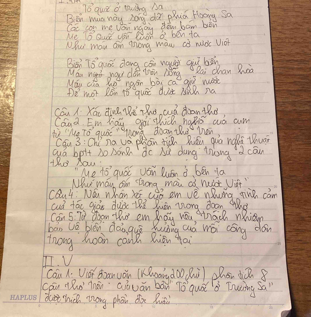 70° quit B muing Aa 
Bien mua noy song do pua Hoang Sa 
Cac con me van ngoy den bam bèn 
Me Tvector O Quod Jan luon 0' ben ta 
Nhu man am tong maw aò midc Vioh 
Biah T widehat O guó dang coi ngui guǐ bàn 
Mou n nou clán mhàn Aong. Rai chan Zoa 
Mu cha Ro ngan bāg ca giǔ moc 
Dē mor Rān 1ó quóó dux ànǎn ná 
Cón . Xáo dine thè Thó cuó doanth 
Cand Em hay gai thic hapio aud cum 
hen 
ān diǒn Riǒn quā náǎà thuān 
cuá bpit so △ānen `do Aǔ dung tong àcān 
the Sau : 
Me +5° quói Ján luán 3^7 bén la 
Mu may am song, mai a hx ior " 
CQu4: NOu nhan kes, cua em vè nhung tine càn 
cuá fáo qiás duiào the Quán zong doan aà 
Can 5:70° doan ths em May heu? nac niom 
bāg vè blèn dào, guè Quàng cuà mói cóng dán 
tong hoàn can Riòn gai 
II. V 
Can 1: Vio doanuán (Khoarydoodui) chān din 8 
1 
caun Ro' Thàn Qiàuān bān Tǒ quóǒ Tuàing Sa" 
dt hich zong phan doe Quàd