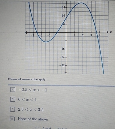 x
Choose al
A -2.5
B 0
C 2.5
None of the above