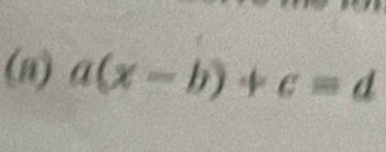 a(x-b)+c=d