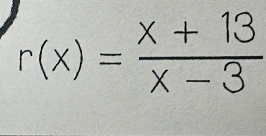 r(x)= (x+13)/x-3 