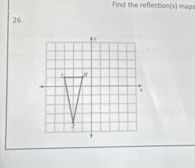 Find the reflection(s) maps 
26.