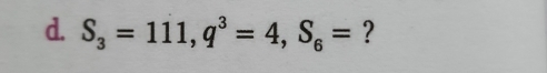 S_3=111, q^3=4, S_6= ?