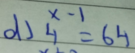 dI 4^(x-1)=64