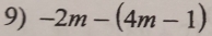 -2m-(4m-1)