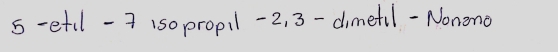 s-etil -7 1so propil -2, 3 -dimefil -Nonono