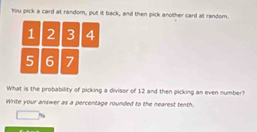 Solved: You pick a card at random, put it back, and then pick another ...
