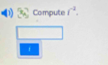 Compute f^(-2). 
i