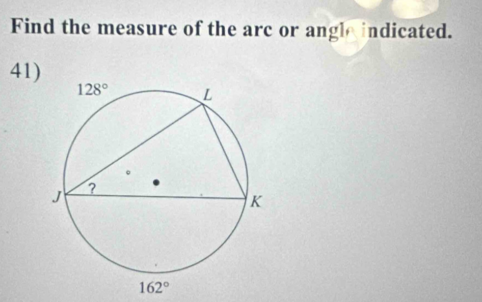 Find the measure of the arc or angle indicated.
41)