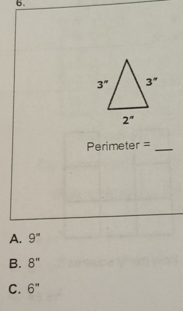 Perimeter =_
A. 9''
B. 8''
C. 6''