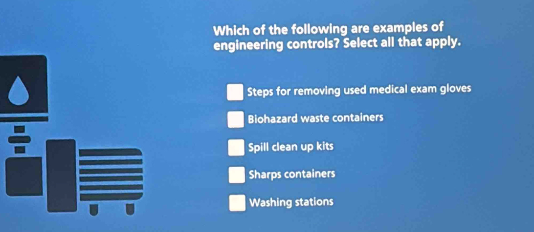 Solved: Which of the following are examples of engineering controls ...
