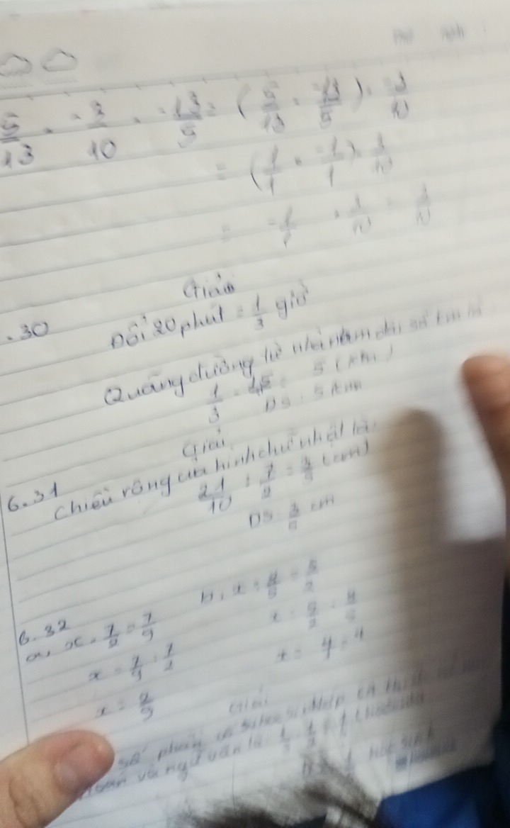 oO
 5/13 - (-3)/10 =frac 13== 13/5 =(frac  5/1 5)·  (-2)/11 
=( 1/1 ·  (-1)/1 )·  1/10 
 1/rho  + 1/rho  = 3/N 
Gide 
. 30 0ó: 20 phal = 1/3 giv
Zuány duǒng lè shàntn dà sǎ t 
wht
 1/3 -4sqrt(2)=
qiai 
chiéi rónge 
6. 31
 21/10 : 7/2 = 3/5 (cm)
DS= 3/5 CH
b. x: A/B = 5/2 
6. 32 x- 7/2 = 7/9 
x= 5/2 ·  y/3 
as x= y/9 : 1/2 
t=y=4
x= 2/9  ce
32° whau tn sihee bihelp in t 
roar vanyd uan!  1/3 ·  1/2 =
hice sind