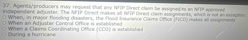Solved: Agents/producers may request that any NFIP Direct claim be ...