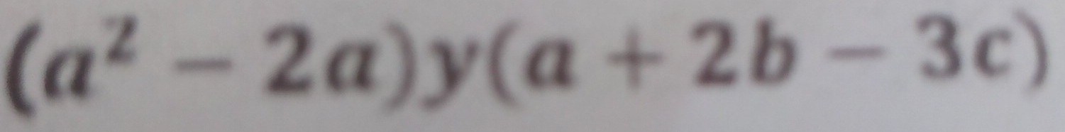 (a^2-2a)y(a+2b-3c)